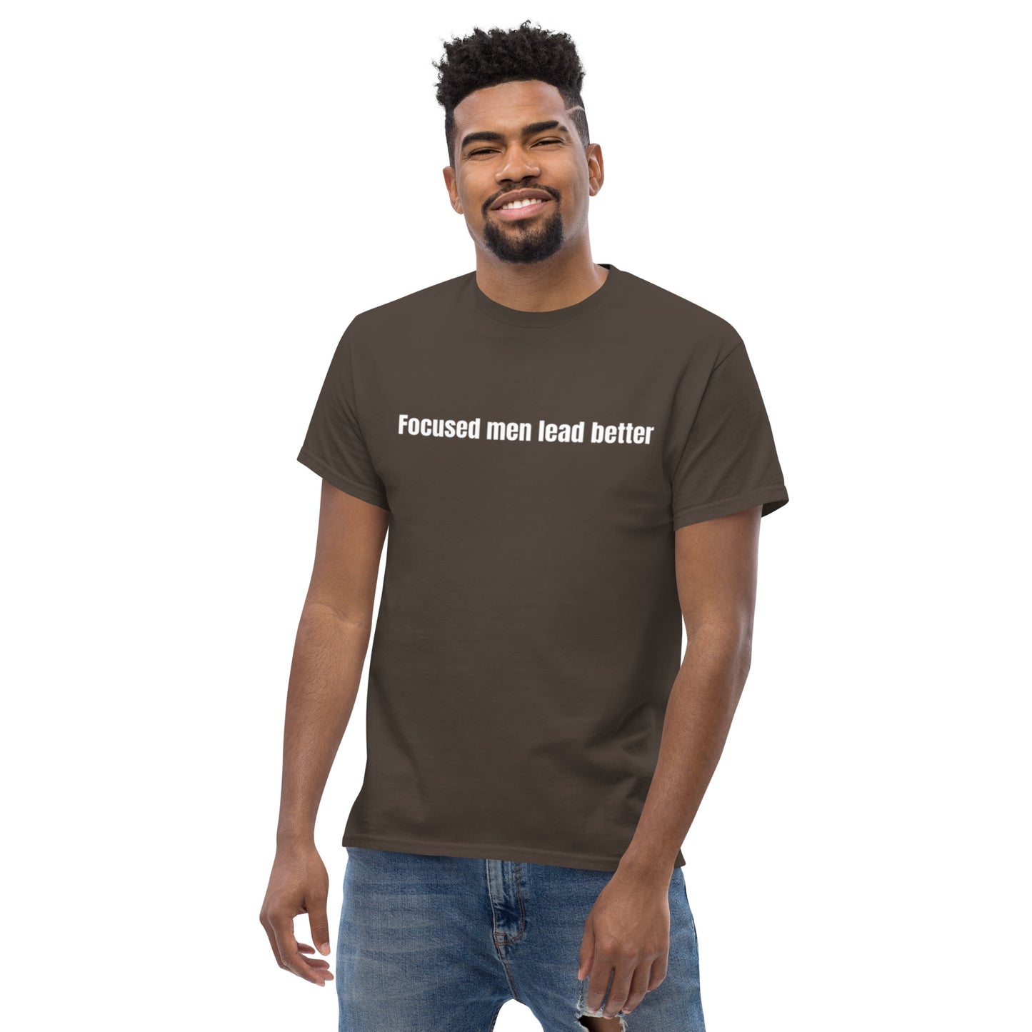Focused Men Lead Better Men's classic tee