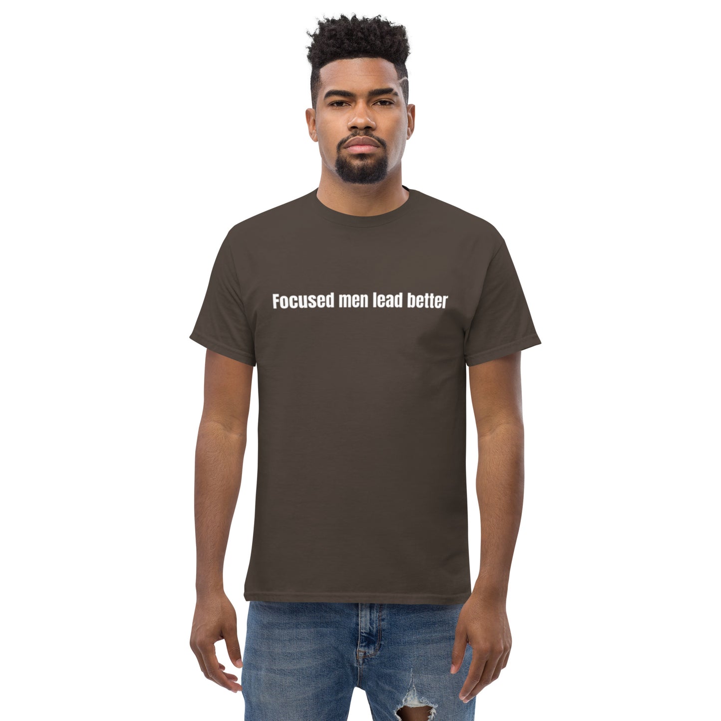 Focused Men Lead Better Men's classic tee