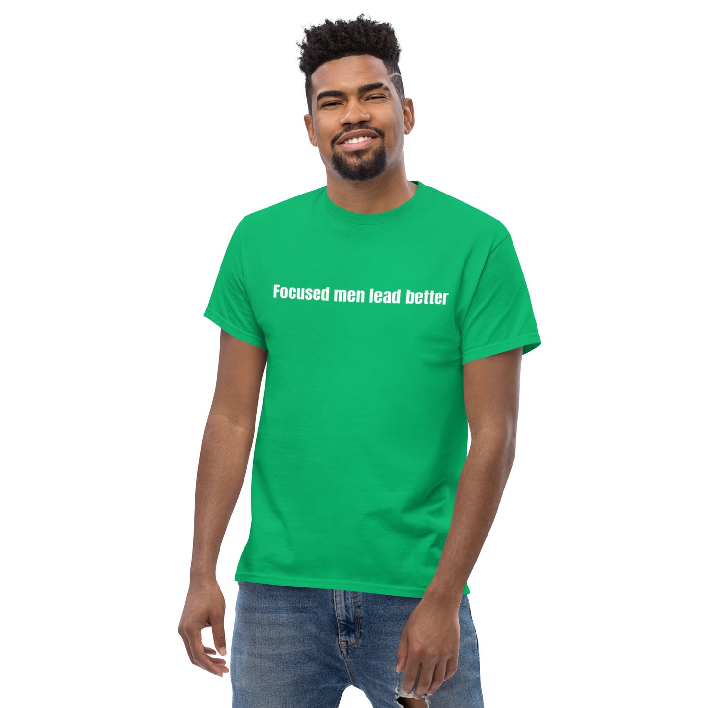 Focused Men Lead Better Men's classic tee