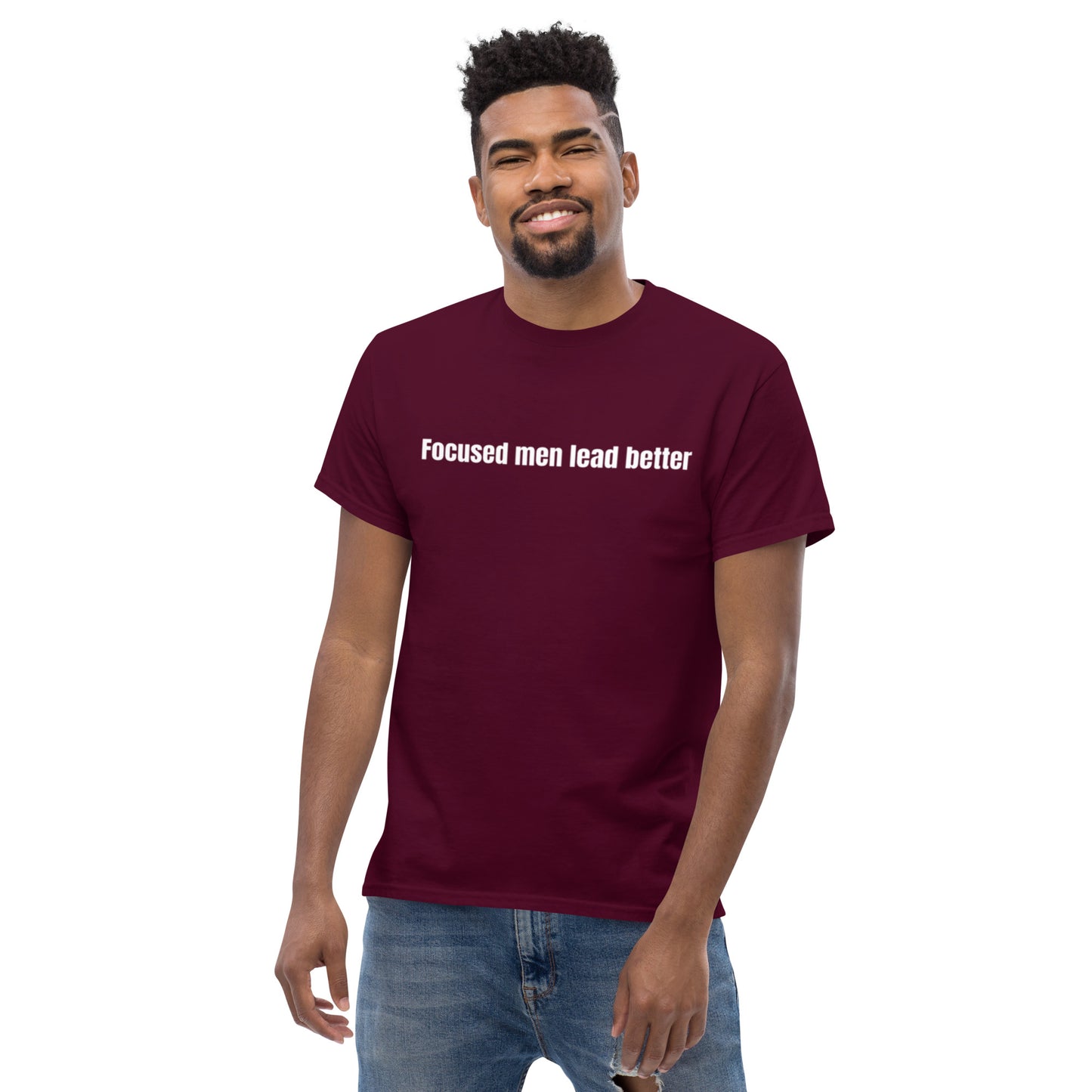 Focused Men Lead Better Men's classic tee