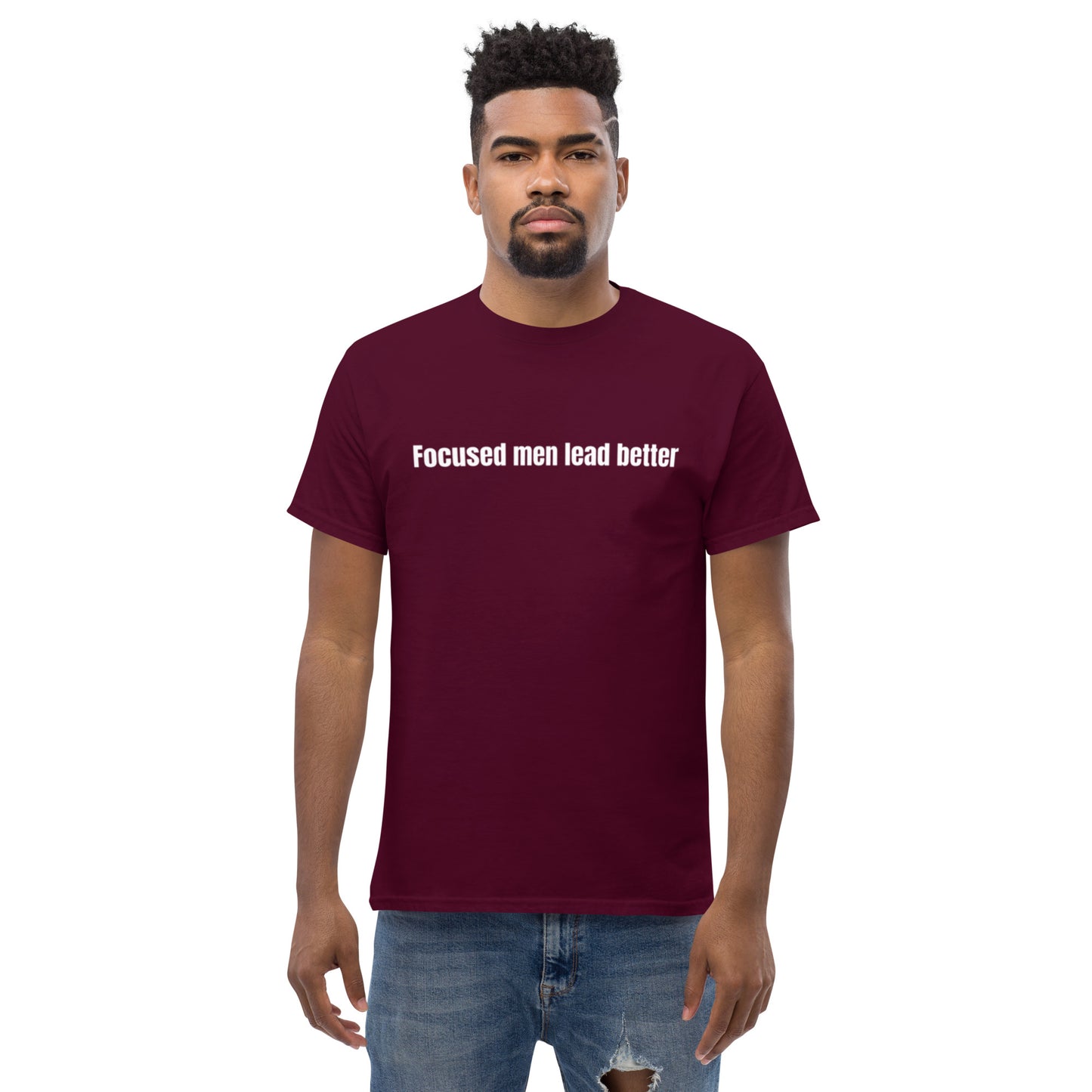 Focused Men Lead Better Men's classic tee