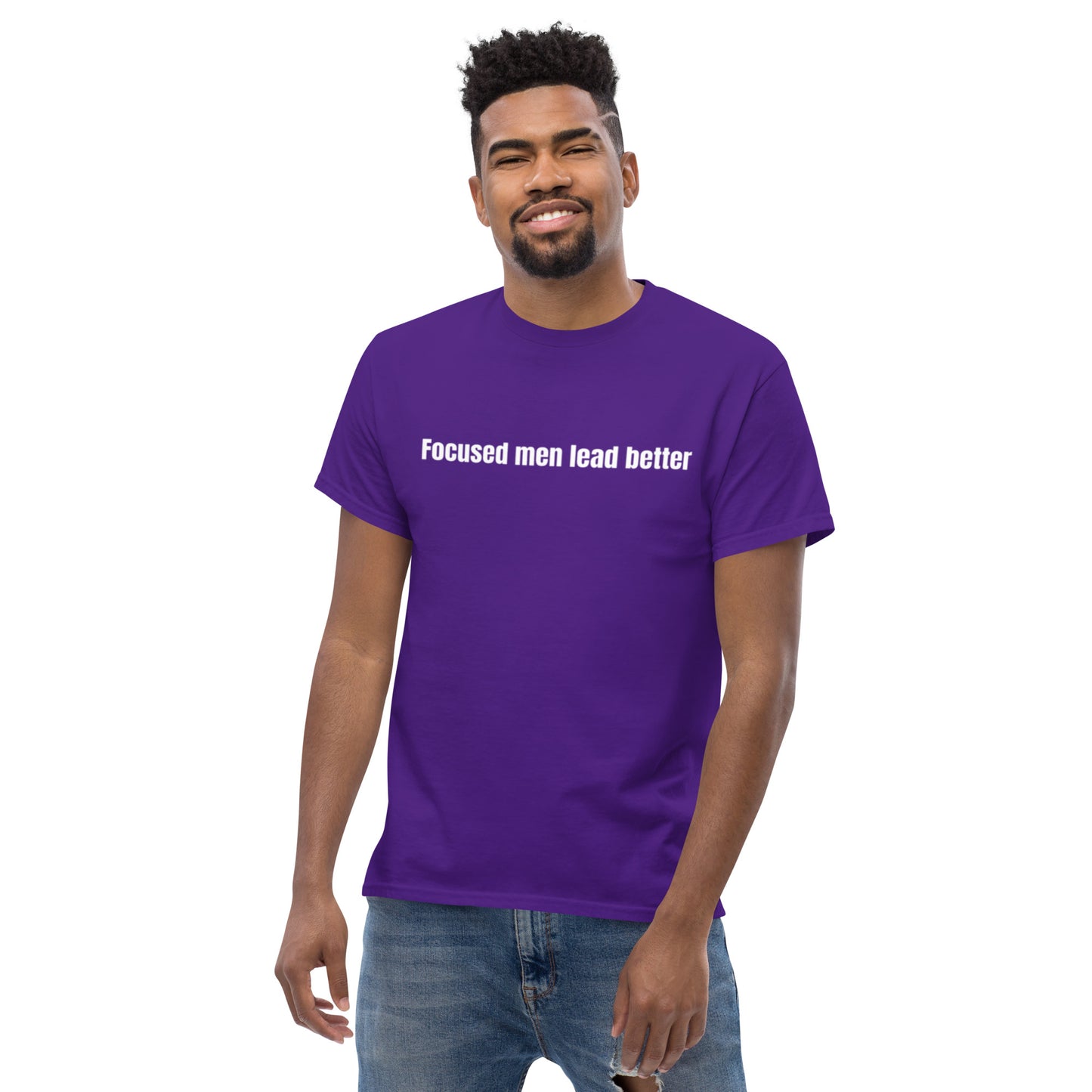 Focused Men Lead Better Men's classic tee