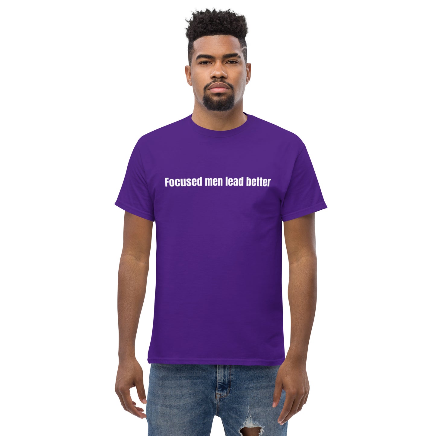 Focused Men Lead Better Men's classic tee