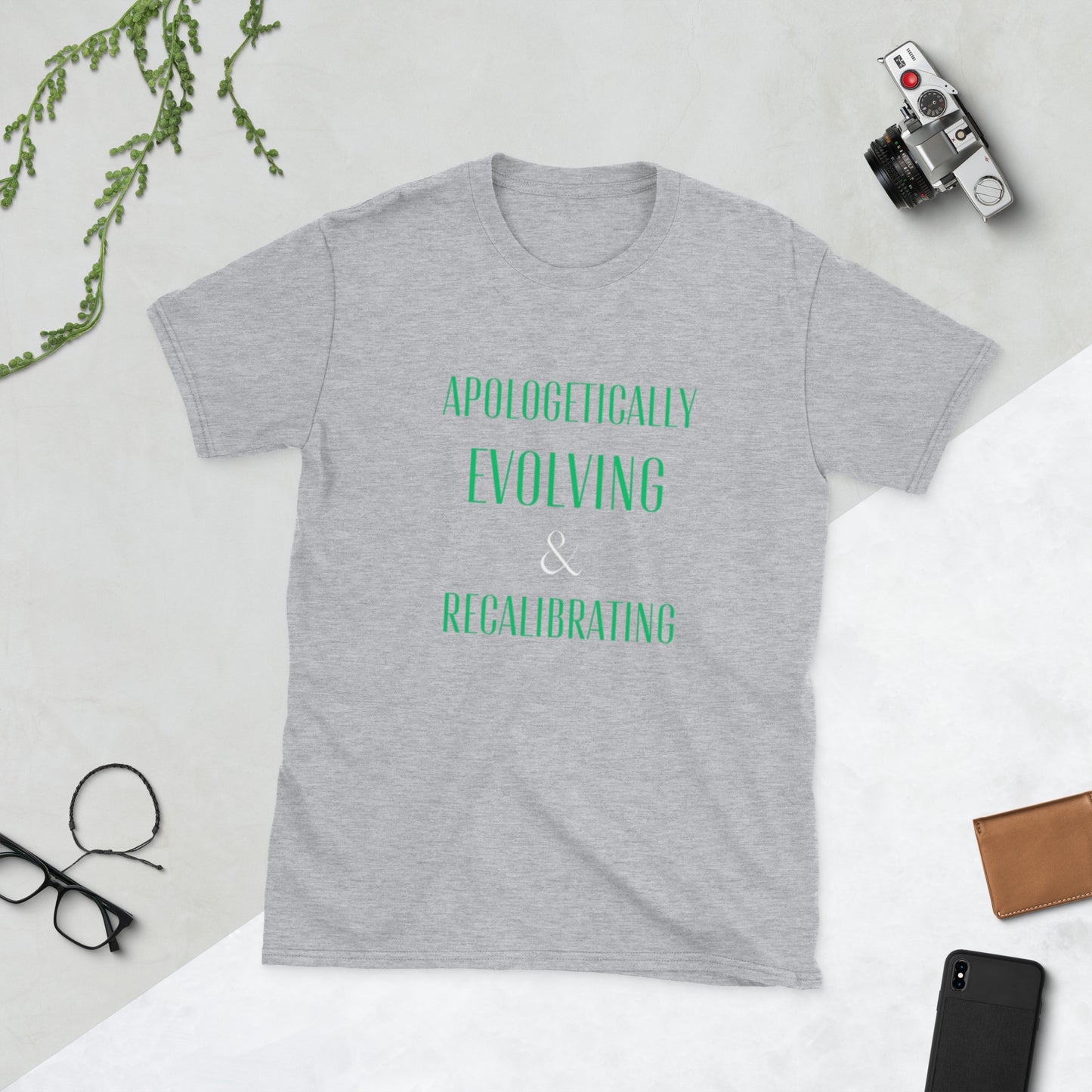 Apologetically Evolving Recalibrating Sleeve Unisex T-Shirt