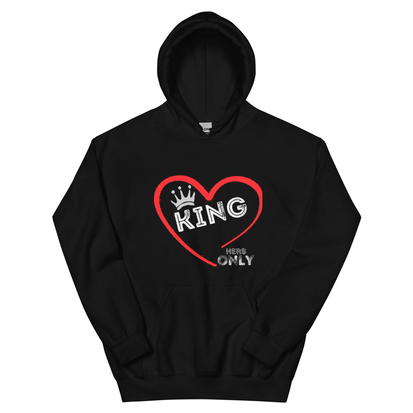 King-Hers Only Hoodie